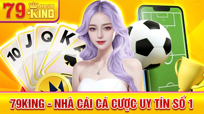79King 30 79King nhà cái uy tín cá cược số 1